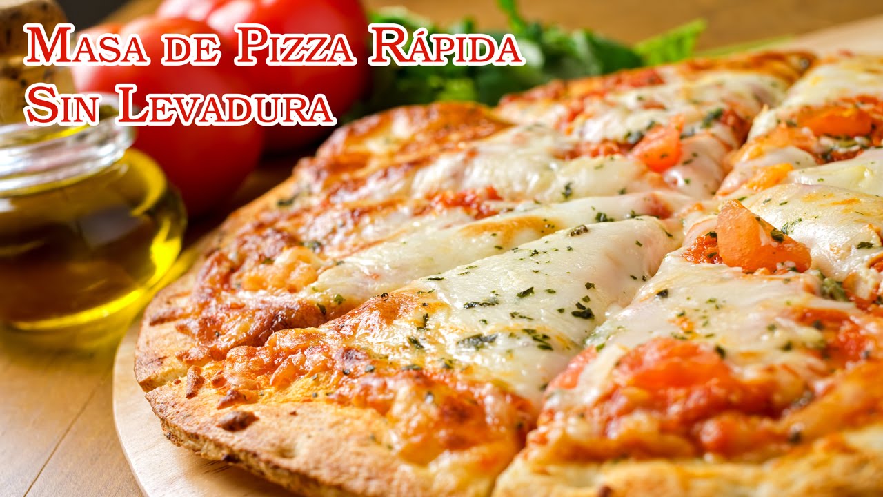 Masa de Pizza sin Levadura