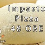 Ricetta Pizza Lunga Lievitazione 48 Ore